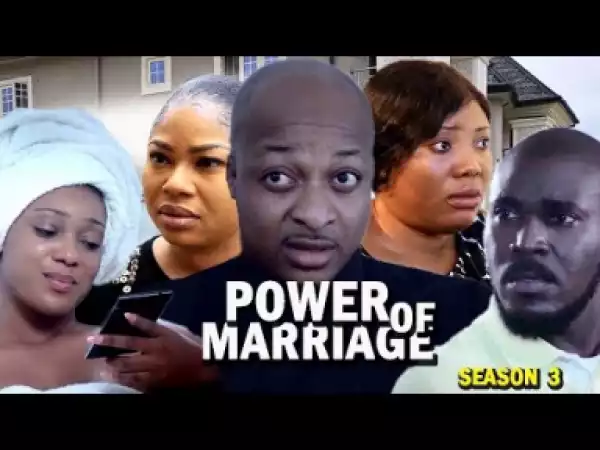 Power Of Marriage Season 3